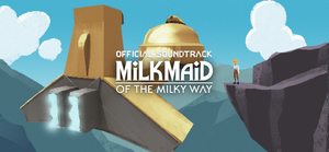 Milkmaid of the Milky Way OST banner