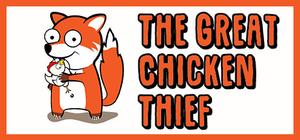 The Great Chicken Thief banner