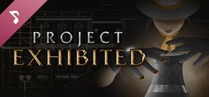 Project Exhibited Soundtrack banner