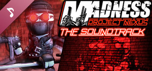 MADNESS: Project Nexus Soundtrack banner