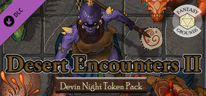Fantasy Grounds - Devin Night Token Pack 150: Desert Encounters II banner