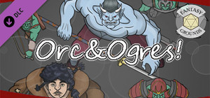 Fantasy Grounds - Orcs & Ogres banner