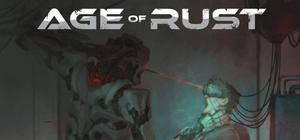 Age of Rust banner