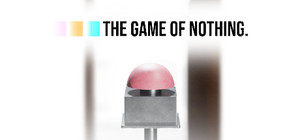 The Game of Nothing banner