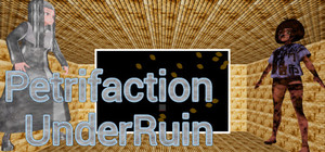 PetrifactionUnderRuin banner