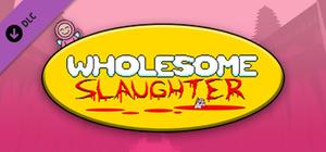 Wholesome Slaughter - Deluxe Edition banner
