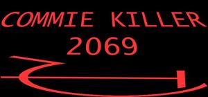 Commie Killer 2069 banner