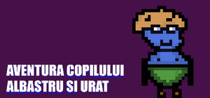 Aventura Copilului Albastru și Urât banner