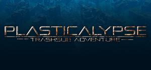 Plasticalypse - TrashSub Adventures banner