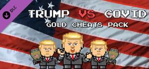 Trump VS Covid: Gold Cheats Pack banner