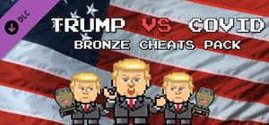 Trump VS Covid: Bronze Cheats Pack banner