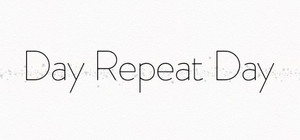 Day Repeat Day banner