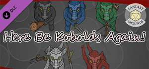 Fantasy Grounds - Here be Kobolds Again! banner