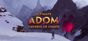 Ultimate ADOM: Caverns of Chaos | Save the World Edition banner
