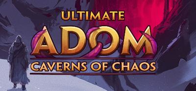 Ultimate ADOM: Caverns of Chaos | Save the World Edition