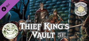 Fantasy Grounds - Thief King's Vault banner