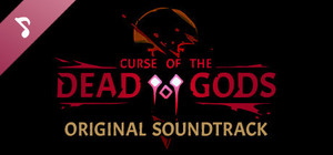 Curse of the Dead Gods - Original Soundtrack banner