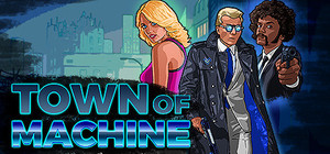 Town of Machine banner