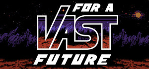 For a Vast Future banner