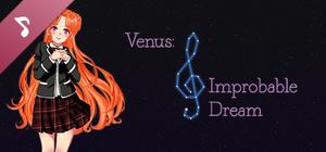 Venus: Improbable Dream Soundtrack banner