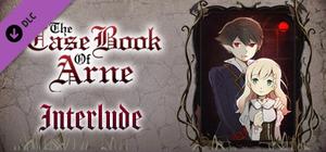 The Case Book of Arne Interlude banner