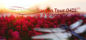 VR Chinese Garden Tour (HD): Flying as a dragonfly banner