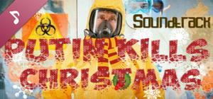 Putin kills: Christmas Soundtrack banner