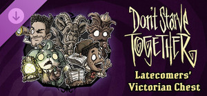 Don't Starve Together: Latecomers' Victorian Chest banner
