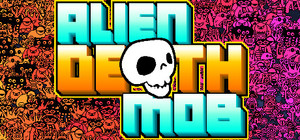 Alien Death Mob banner