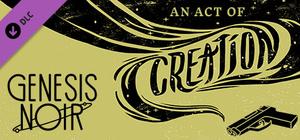 Genesis Noir: An Act of Creation banner