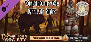 Fantasy Grounds - Pathfinder 2 RPG - Pathfinder Society Scenario #2-04: Path of Kings banner
