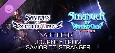 Saviors of Sapphire Wings / Stranger of Sword City Revisited - 'Journey from Savior to Stranger' Art Book