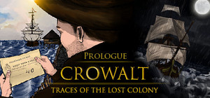 Crowalt: Traces of the Lost Colony - Prologue banner
