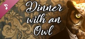 Dinner with an Owl Soundtrack banner