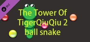 The Tower Of TigerQiuQiu 2 - Ball Snake banner