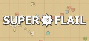 SUPER FLAIL - Steam Edition banner
