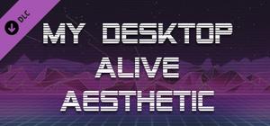 My Desktop Alive - Vaporwave banner