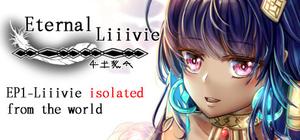 失落之白 Eternal Liiivie - EP1 Liiivie isolated from the world banner