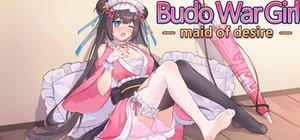 Budo War Girl:The maid of desire banner