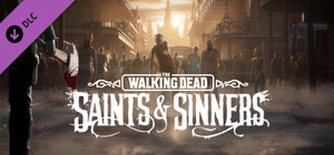 The Walking Dead: Saints & Sinners - Tourist Edition Upgrade banner