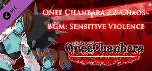 OneeChanbara ORIGIN - Onee Chanbara Z2 Chaos BGM: Sensitive Violence banner