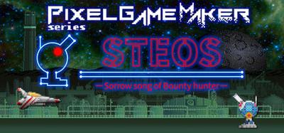 STEOS -Sorrow song of Bounty hunter