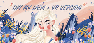 DIY MY LADY + VR VERSION banner