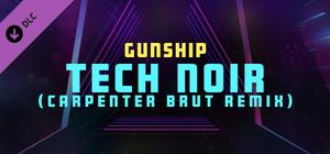 Synth Riders - Gunship & Carpenter Brut - "Tech Noir- Carpenter Brut Remix" banner