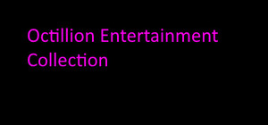 Octillion Entertainment Collection banner