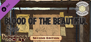 Fantasy Grounds - Pathfinder RPG - Pathfinder Bounty #2: Blood of the Beautiful banner