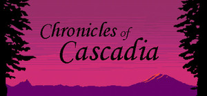 Chronicles of Cascadia banner