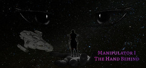Manipulator I:The Hand Behind banner