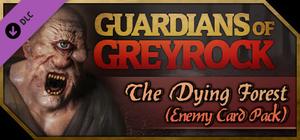 Guardians of Greyrock - Card Pack: The Dying Forest banner