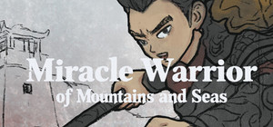 Miracle Warrior of Mountains and Seas banner